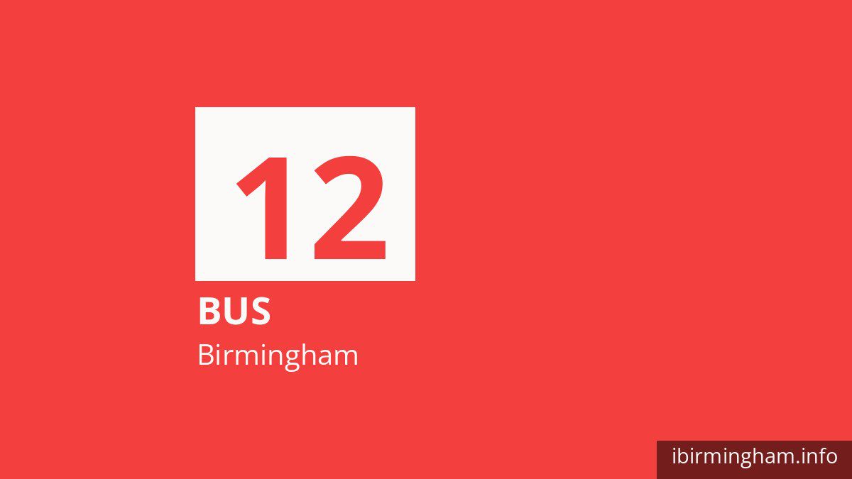 Bus route 12 in Birmingham