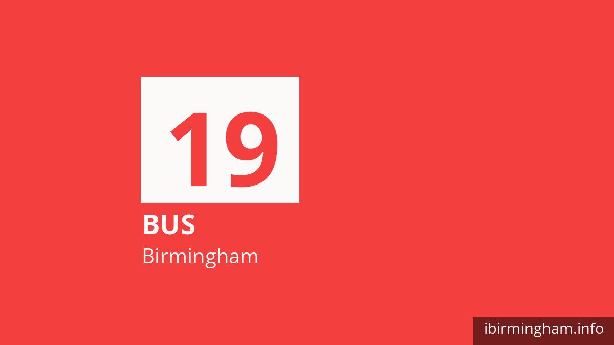 Bus route 19 in Birmingham