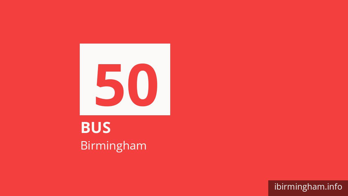 Bus route 50 in Birmingham