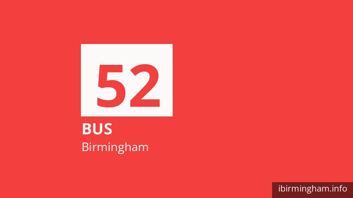 Bus route 52 in Birmingham