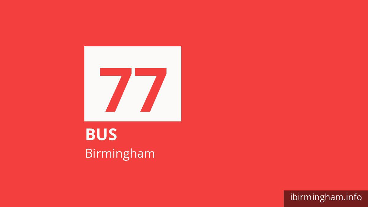 Bus route 77 in Birmingham