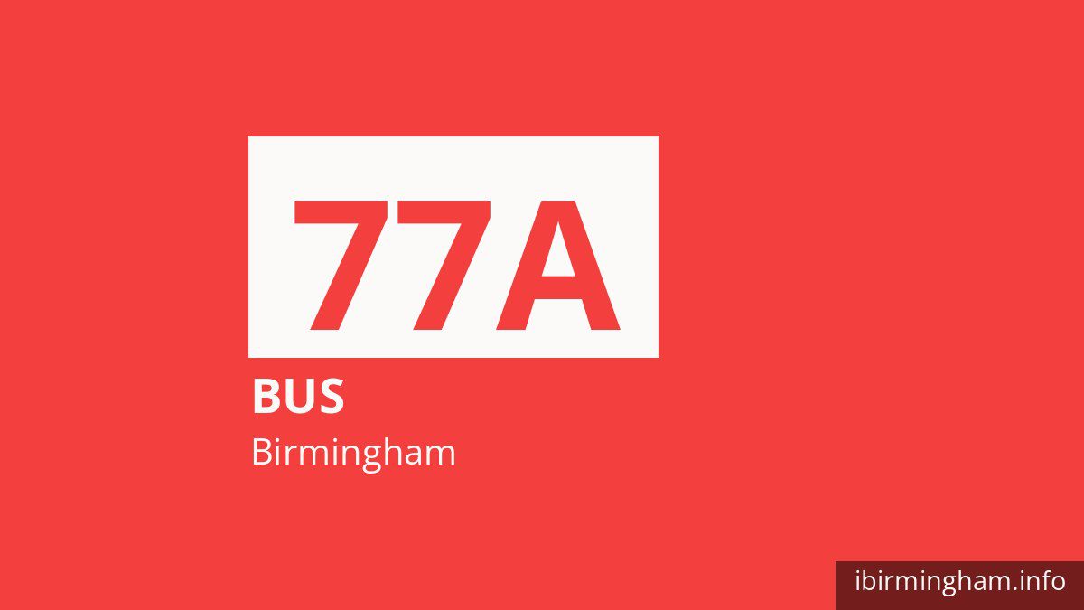 Bus route 77A in Birmingham
