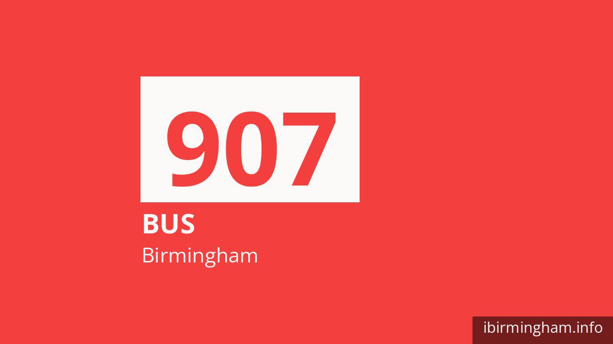 Bus route 907 in Birmingham