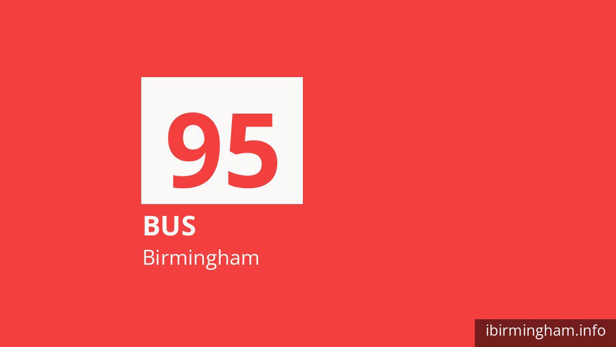 Bus route 95 in Birmingham