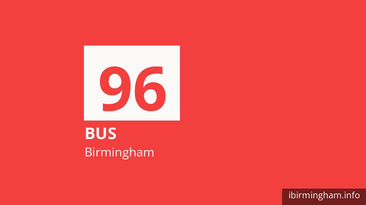 Bus route 96 in Birmingham