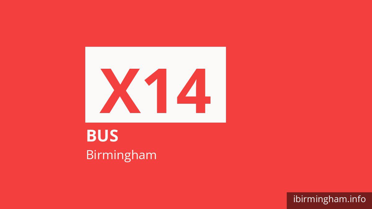 Bus route X14 in Birmingham