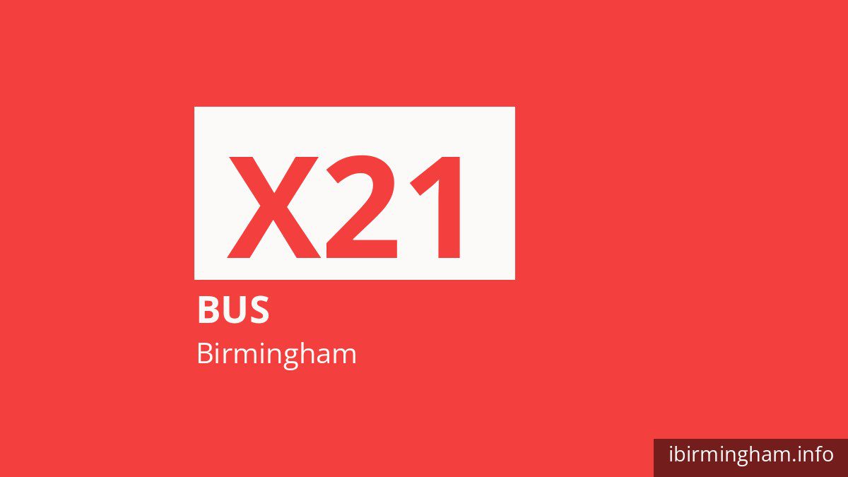 Bus route X21 in Birmingham