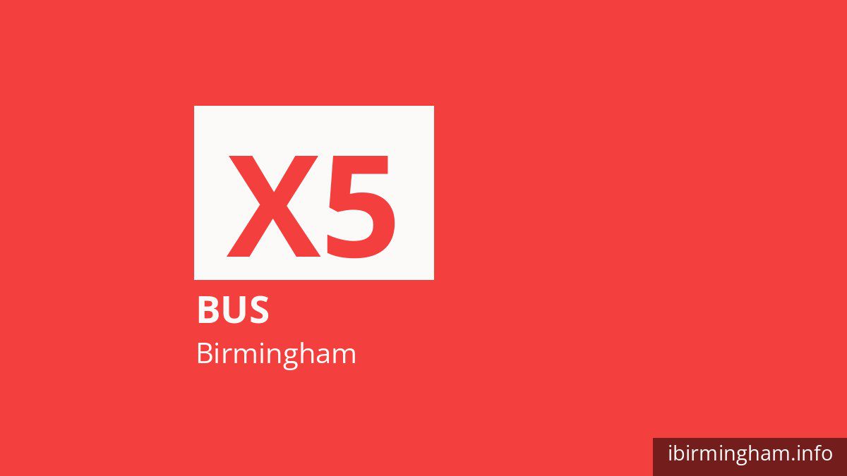 Bus route X5 in Birmingham
